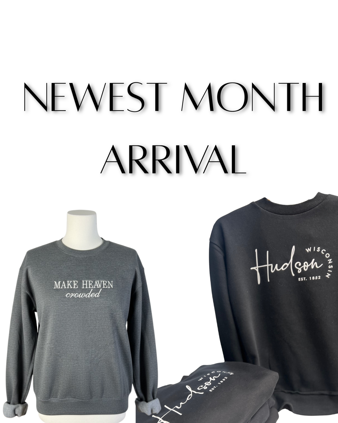 Newest Month Arrivals