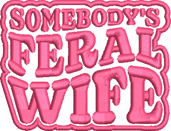 Someone's Feral Wife