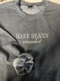 Make Heaven Crowded Crew