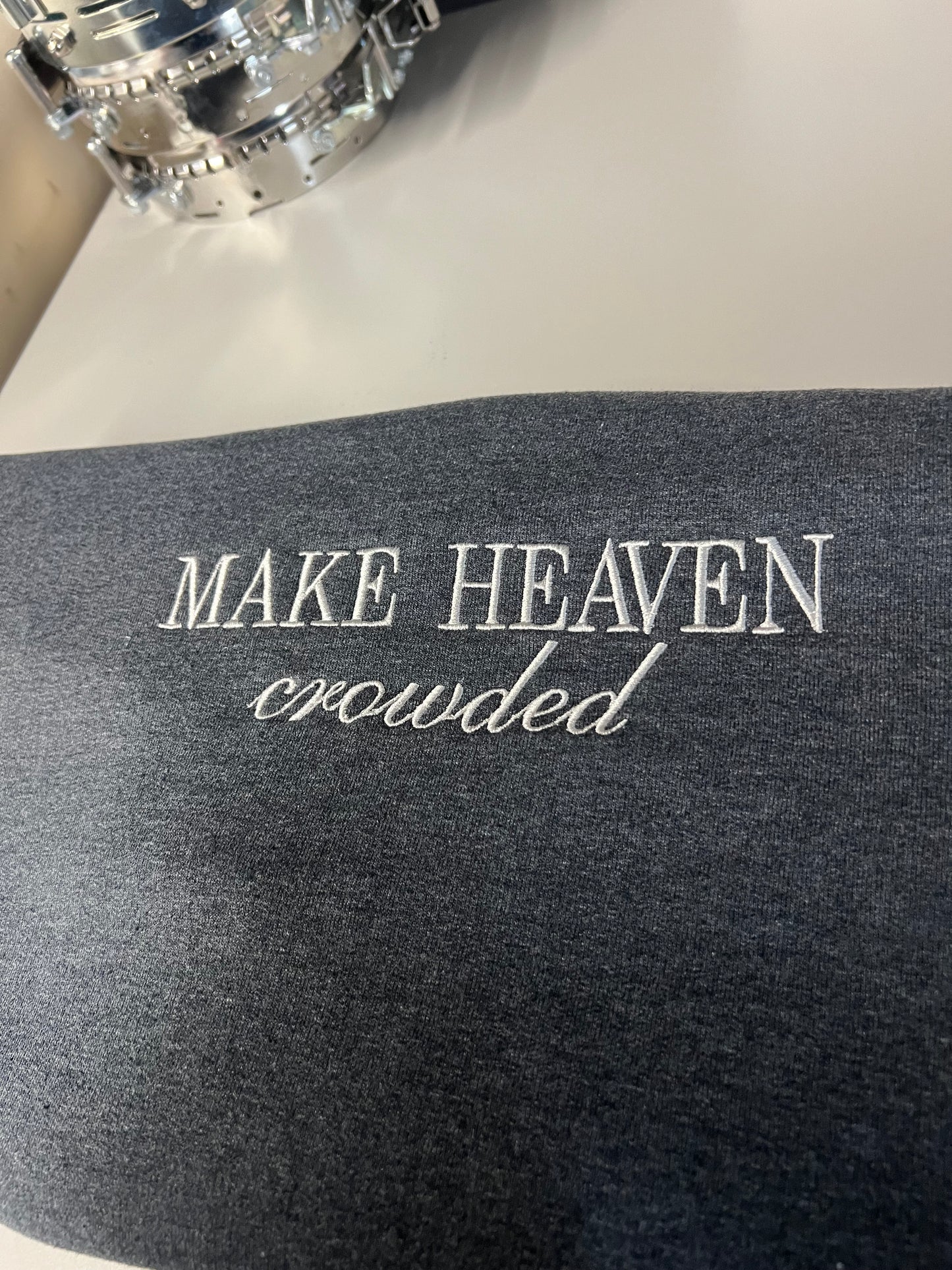 Make Heaven Crowded Crew