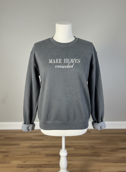 Make Heaven Crowded Crew
